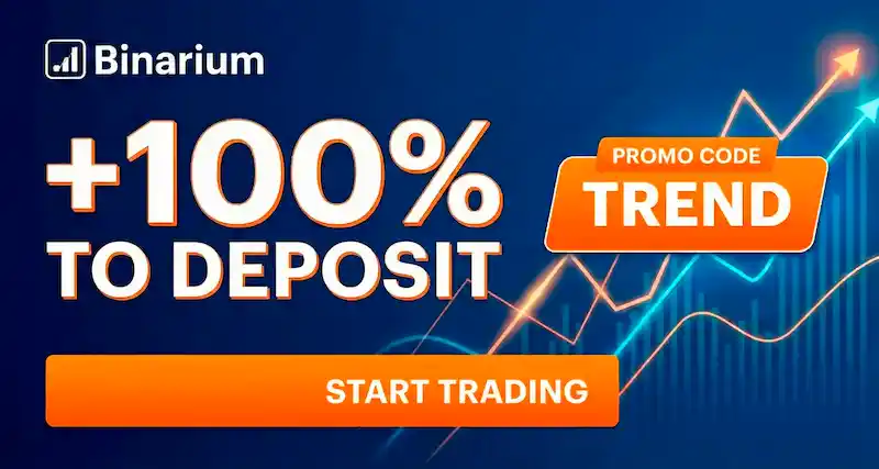 TREND promo code on Binarium: +100% deposit bonus