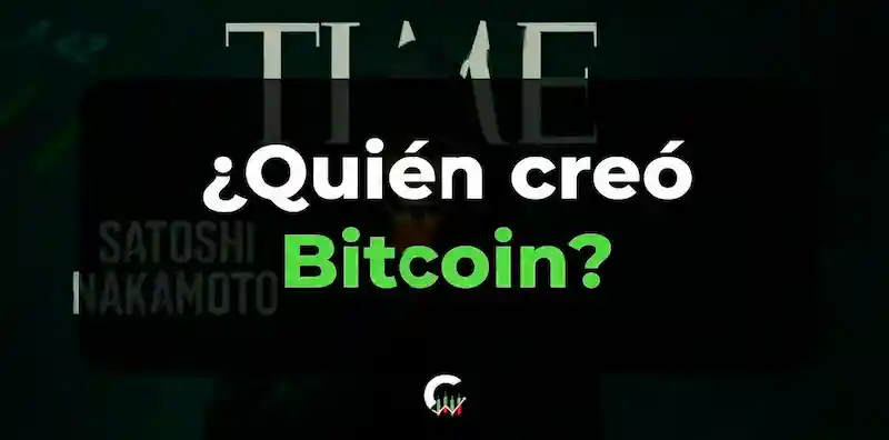 Quién creó Bitcoin y cómo usarlo: guía