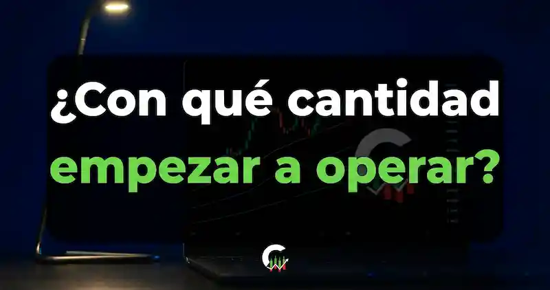 ¿Con cuánto empezar a operar en Binarium? Referencias para tu depósito